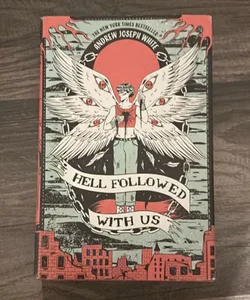 Hell Followed with Us