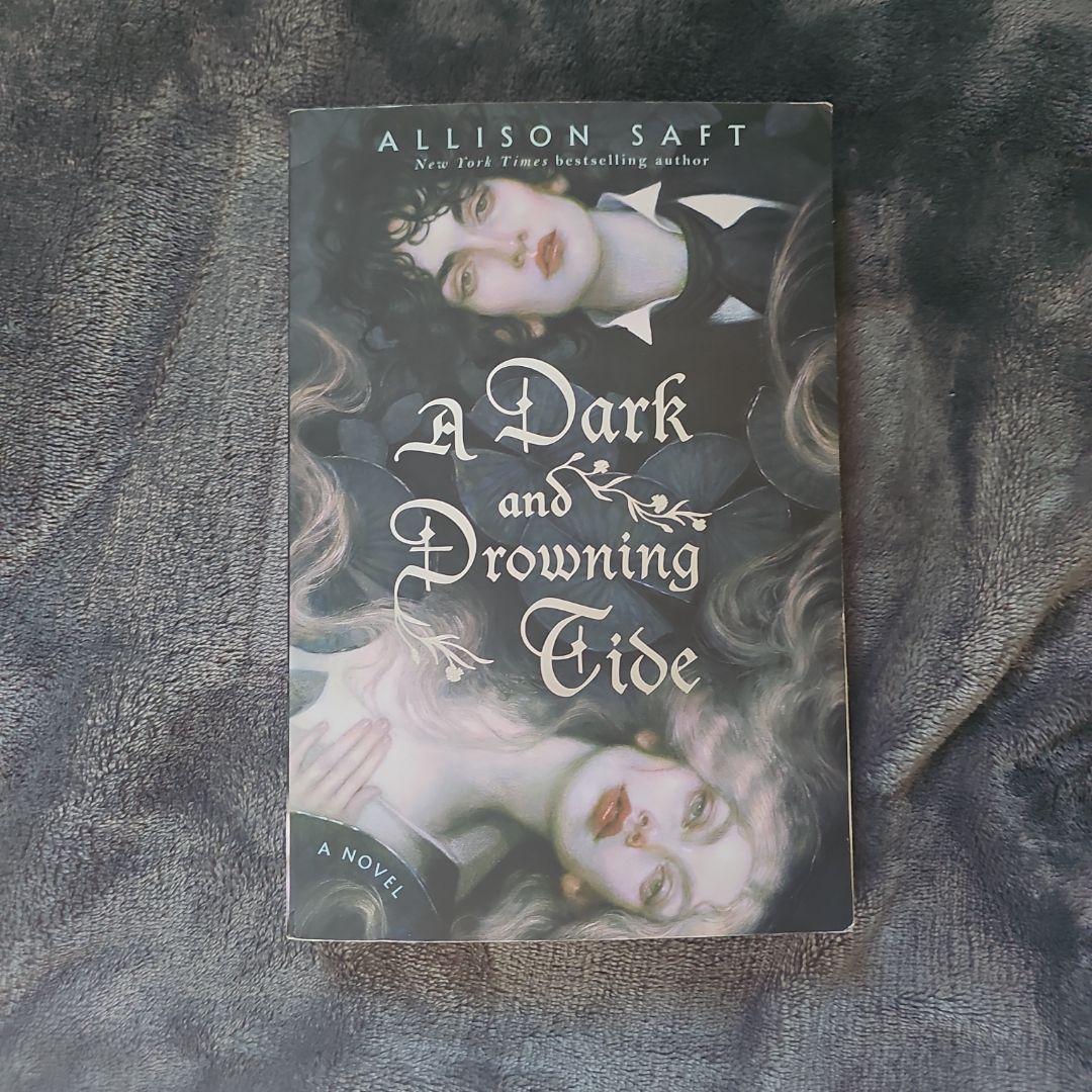 A Dark and Drowning Tide