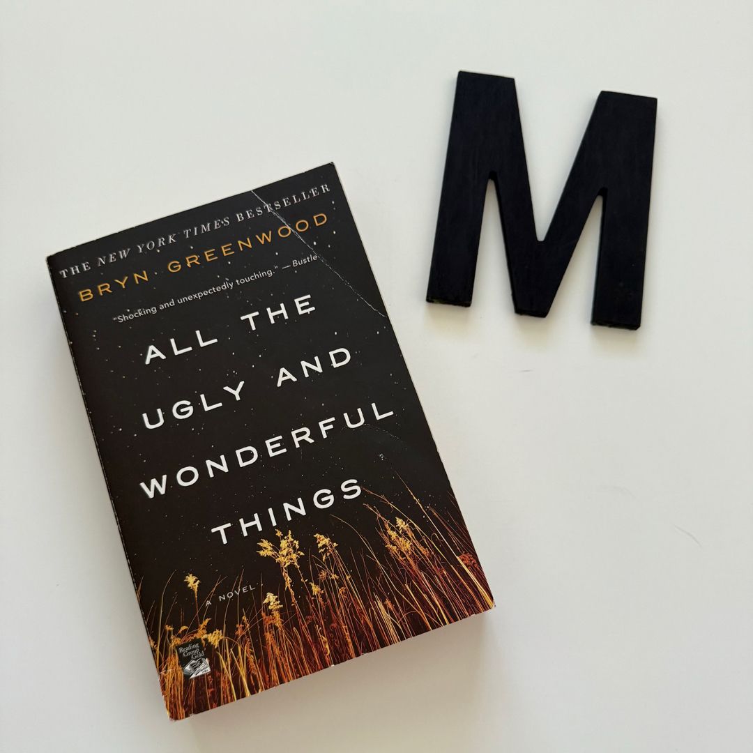 All the Ugly and Wonderful Things