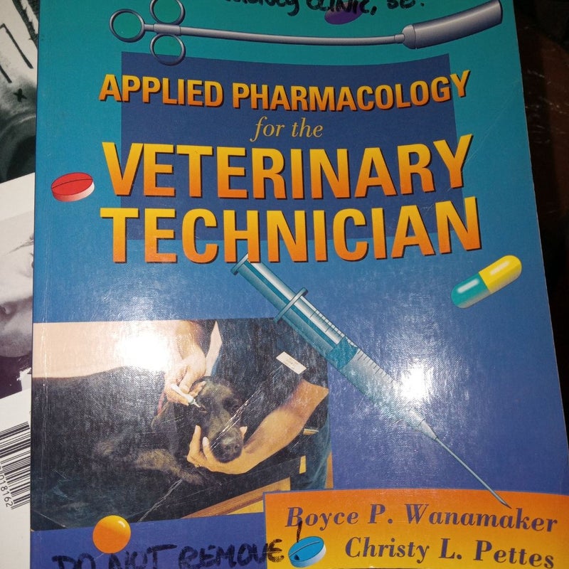 Applied Pharmacology for Veterinary Technicians