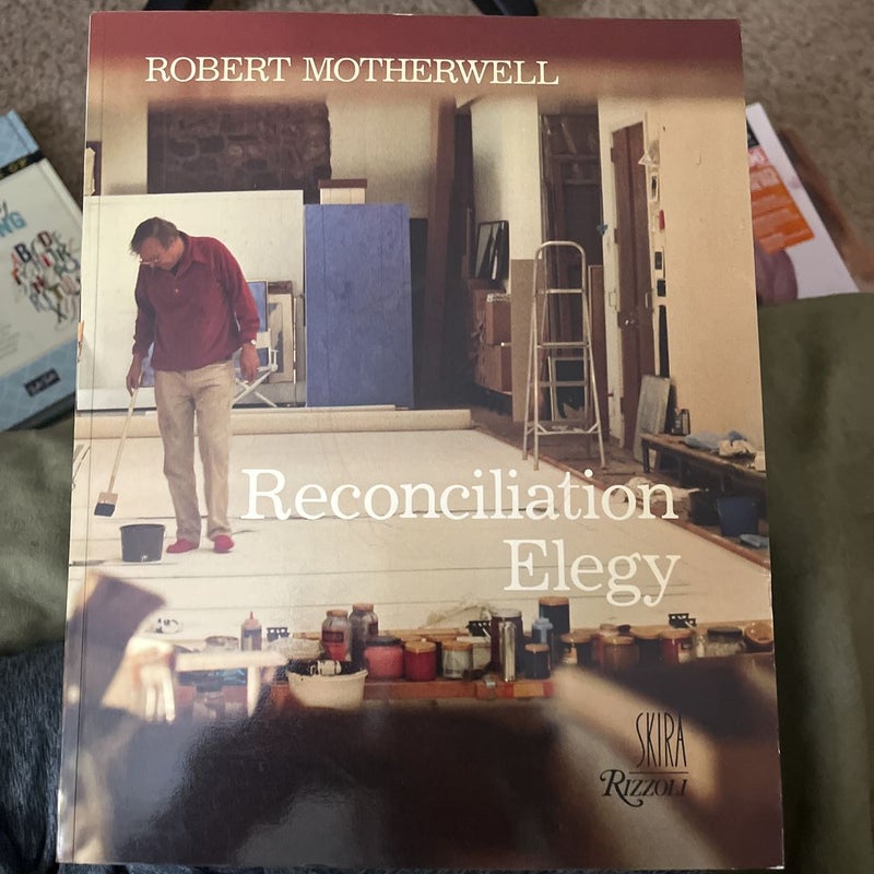 Robert Motherwell's "Reconcilliation Elegy"