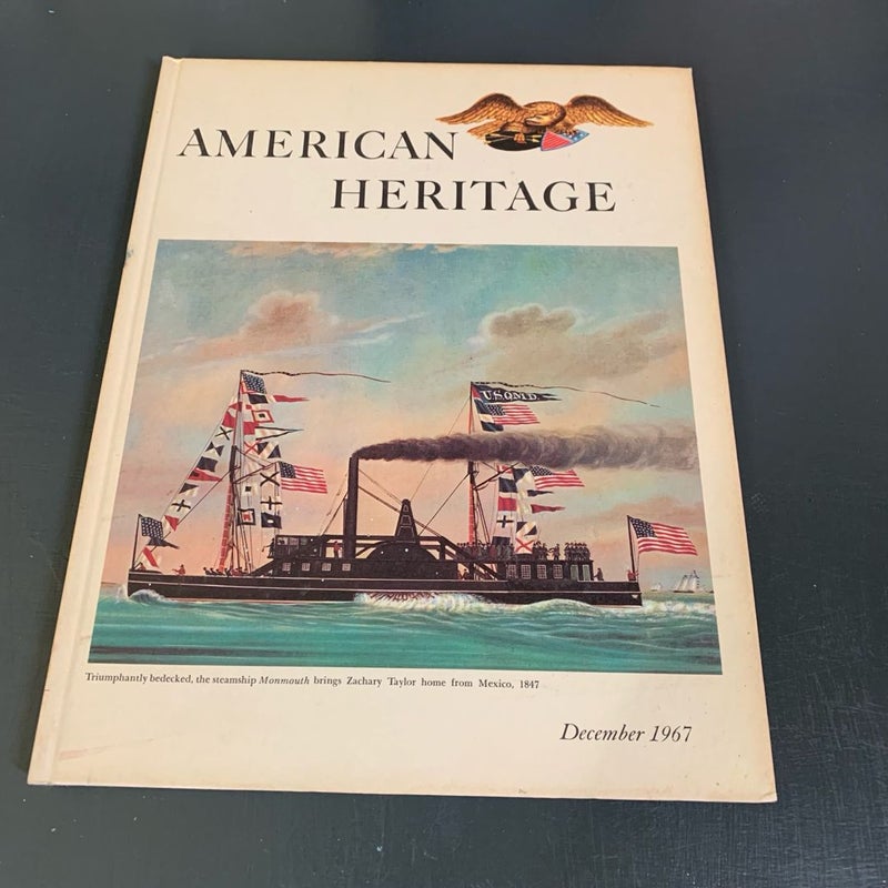 American Heritage The Magazine of History - Dec 1967