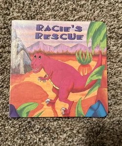 Racie’s Rescue