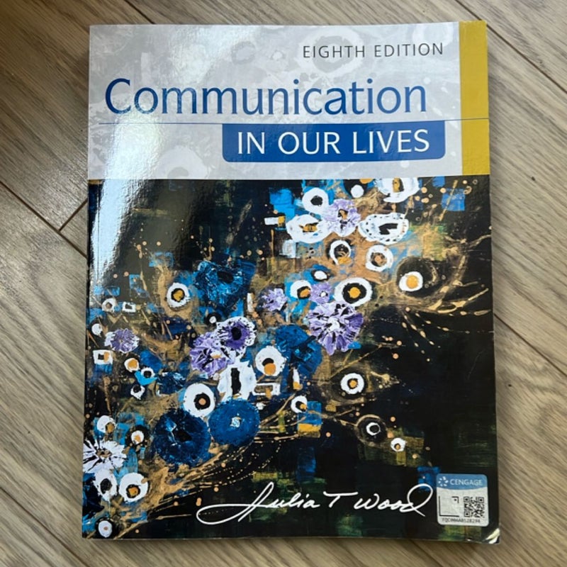 Communication in Our Lives