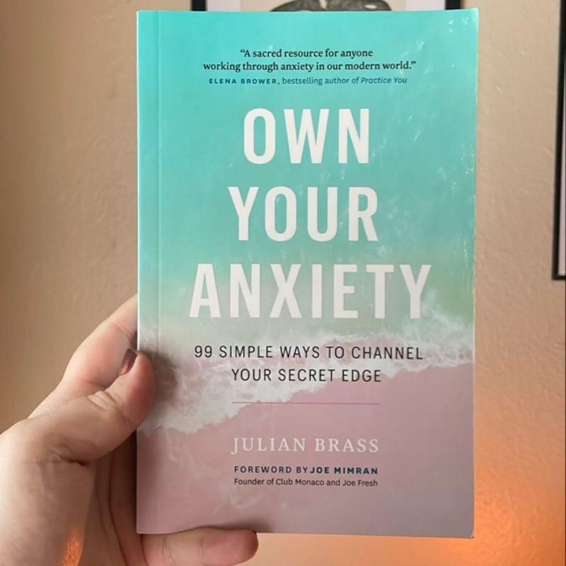 Own Your Anxiety