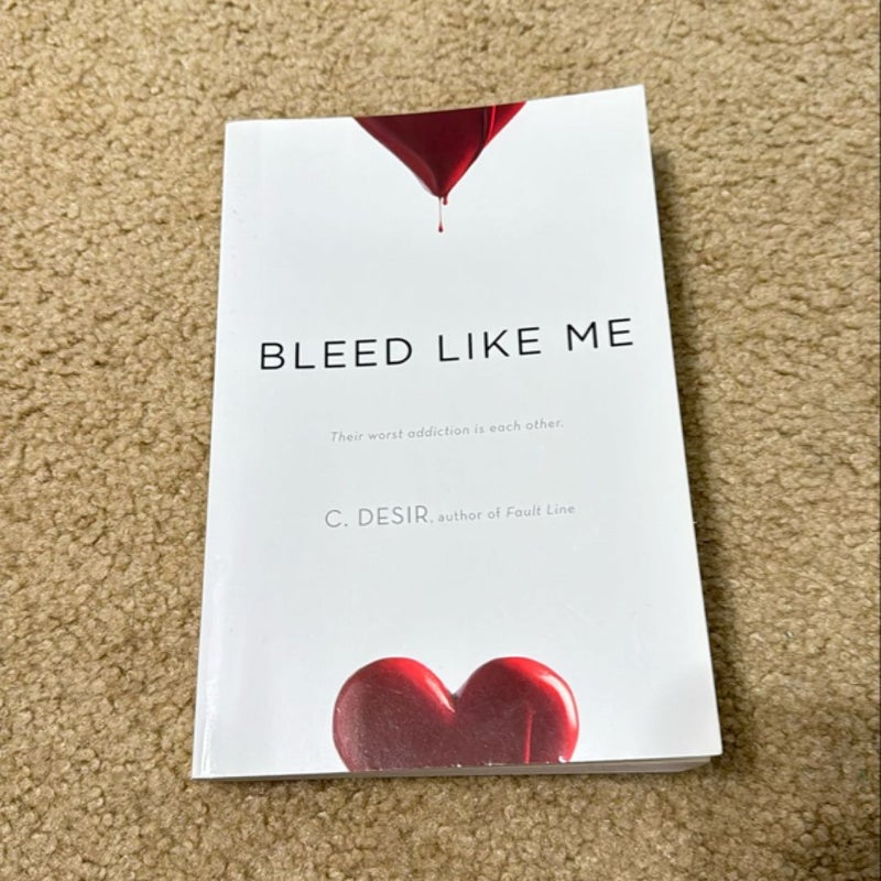 Bleed Like Me