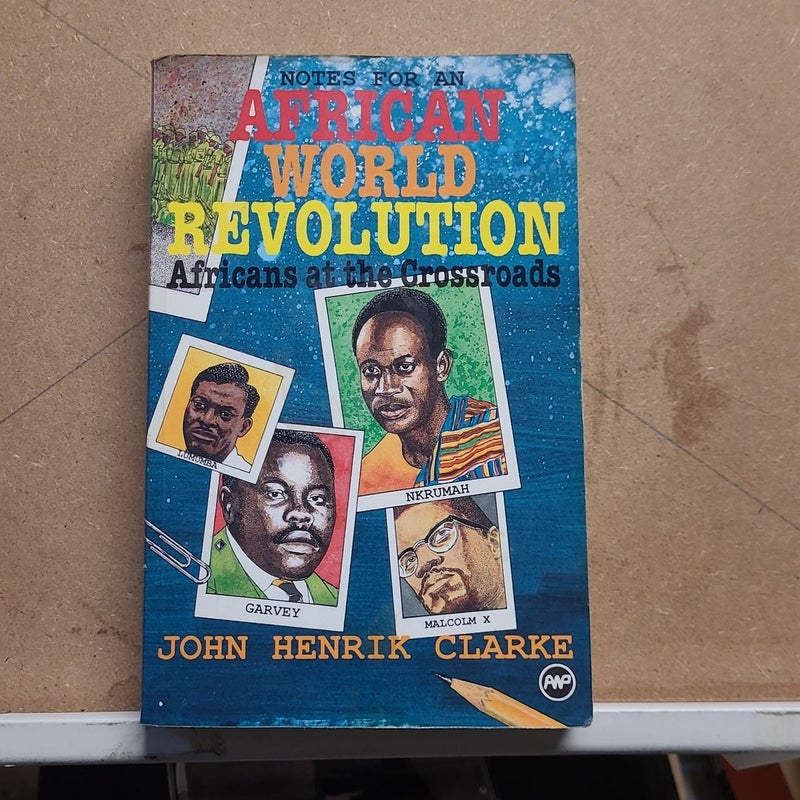 Notes for an African world Revolution 