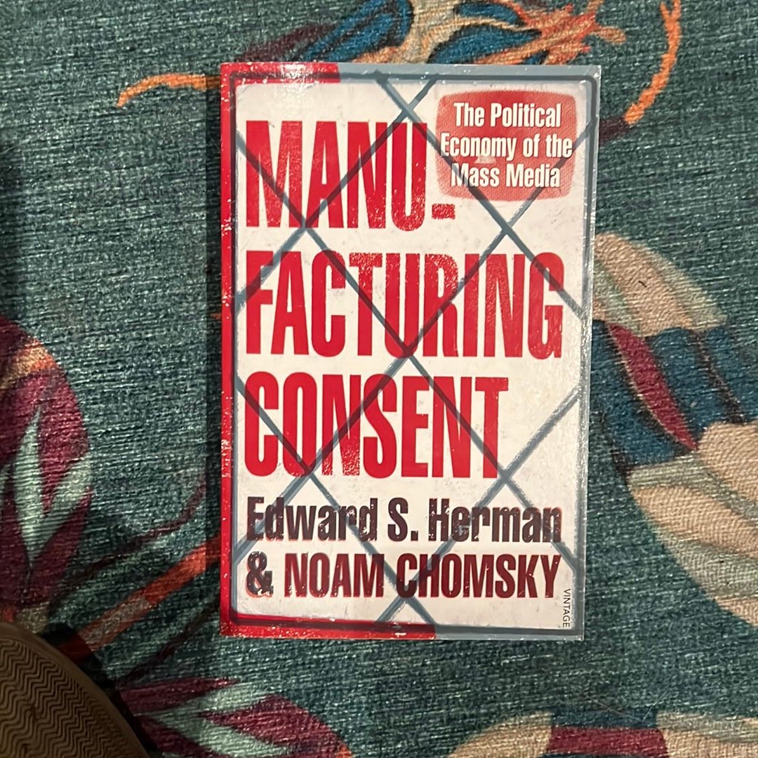 Manufacturing Consent