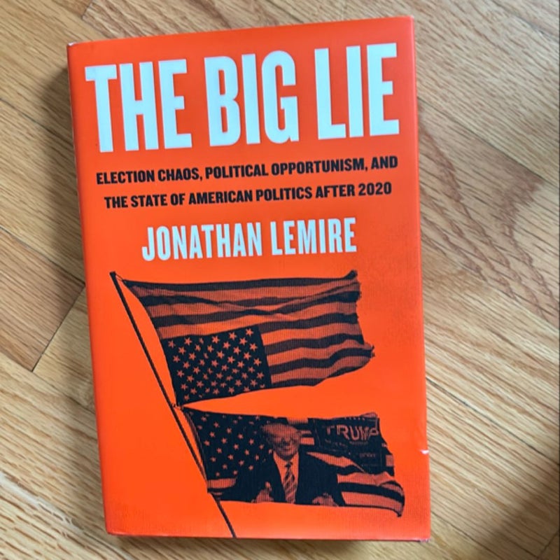 The Big Lie