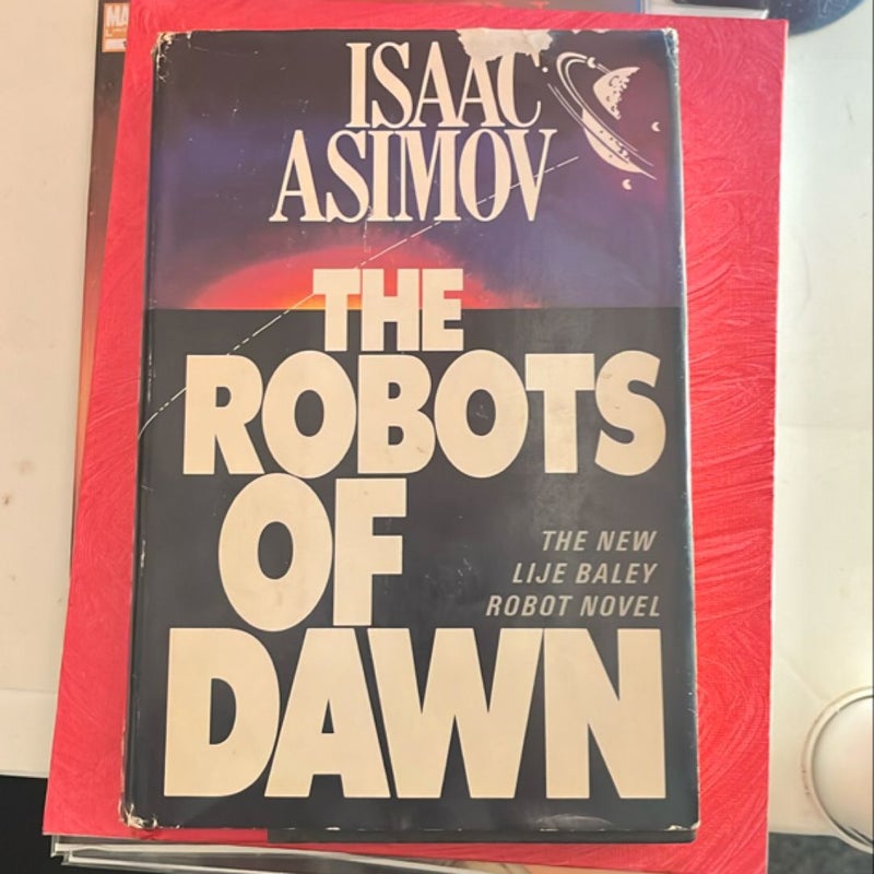 The Robots of Dawn