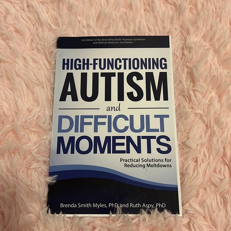 High-functioning Autism and Difficult Moments