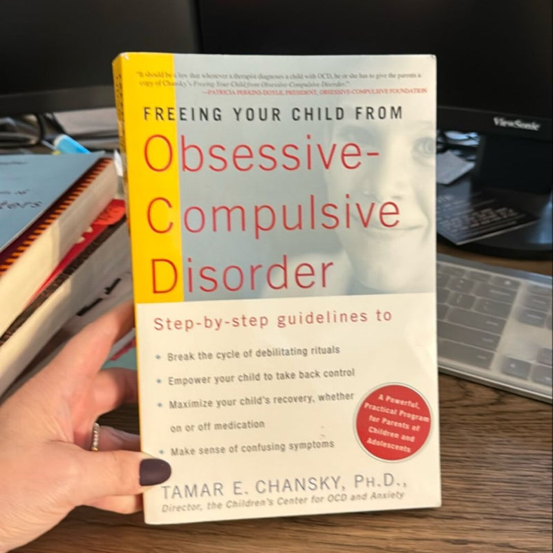 Freeing Your Child from Obsessive-Compulsive Disorder