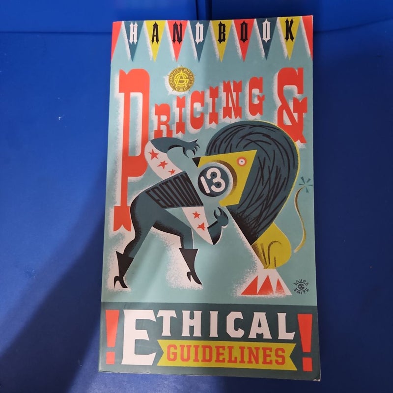 Graphic Artist's Guild Handbook of Pricing and Ethical Guidelines