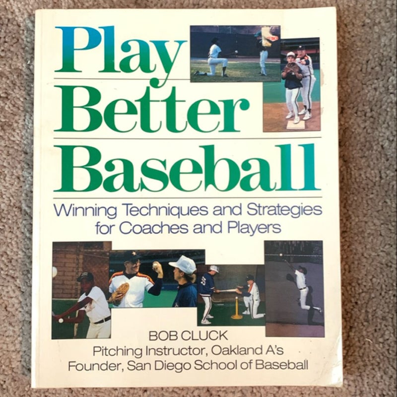 Play Better Baseball