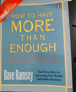 How to Have More Than Enough