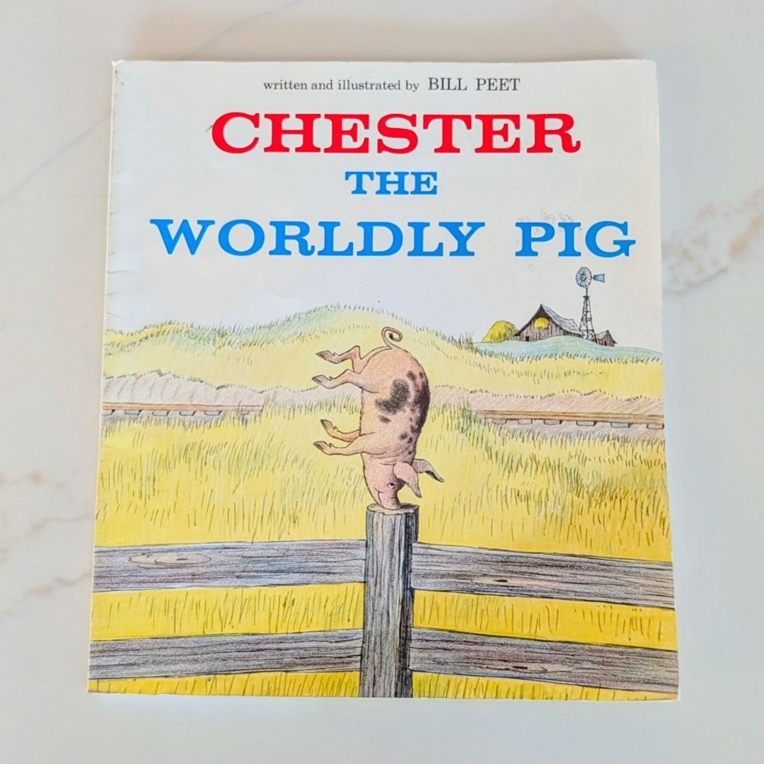 Chester the Worldly Pig