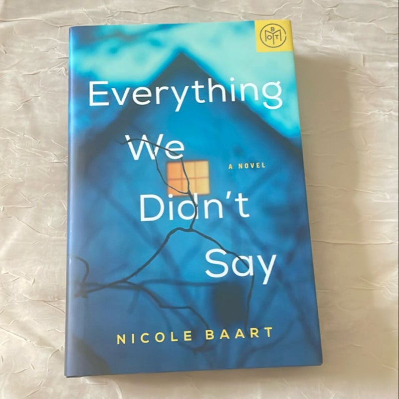 Everything We Didn’t Say