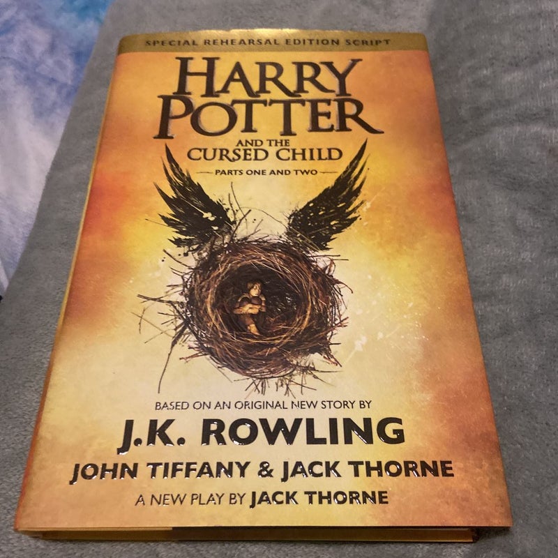 Harry Potter and the Cursed Child Parts One and Two (Special Rehearsal Edition Script)