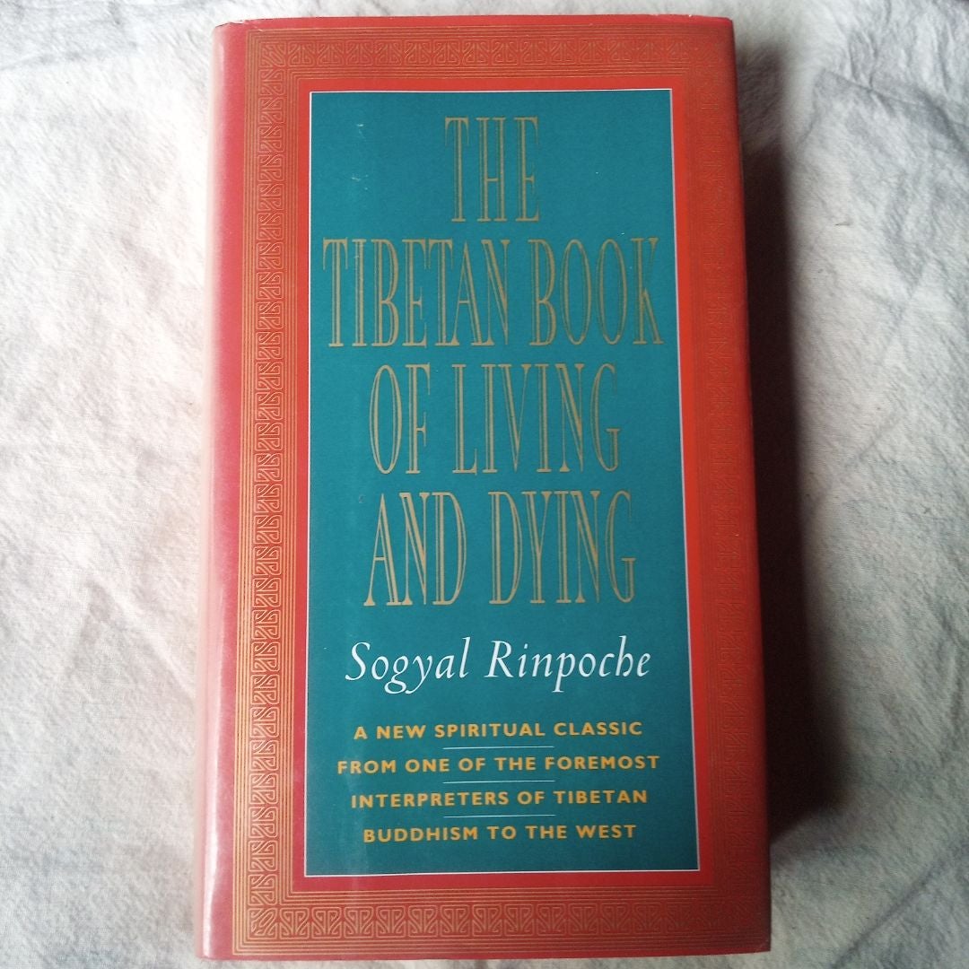 The Tibetan Book of Living and Dying