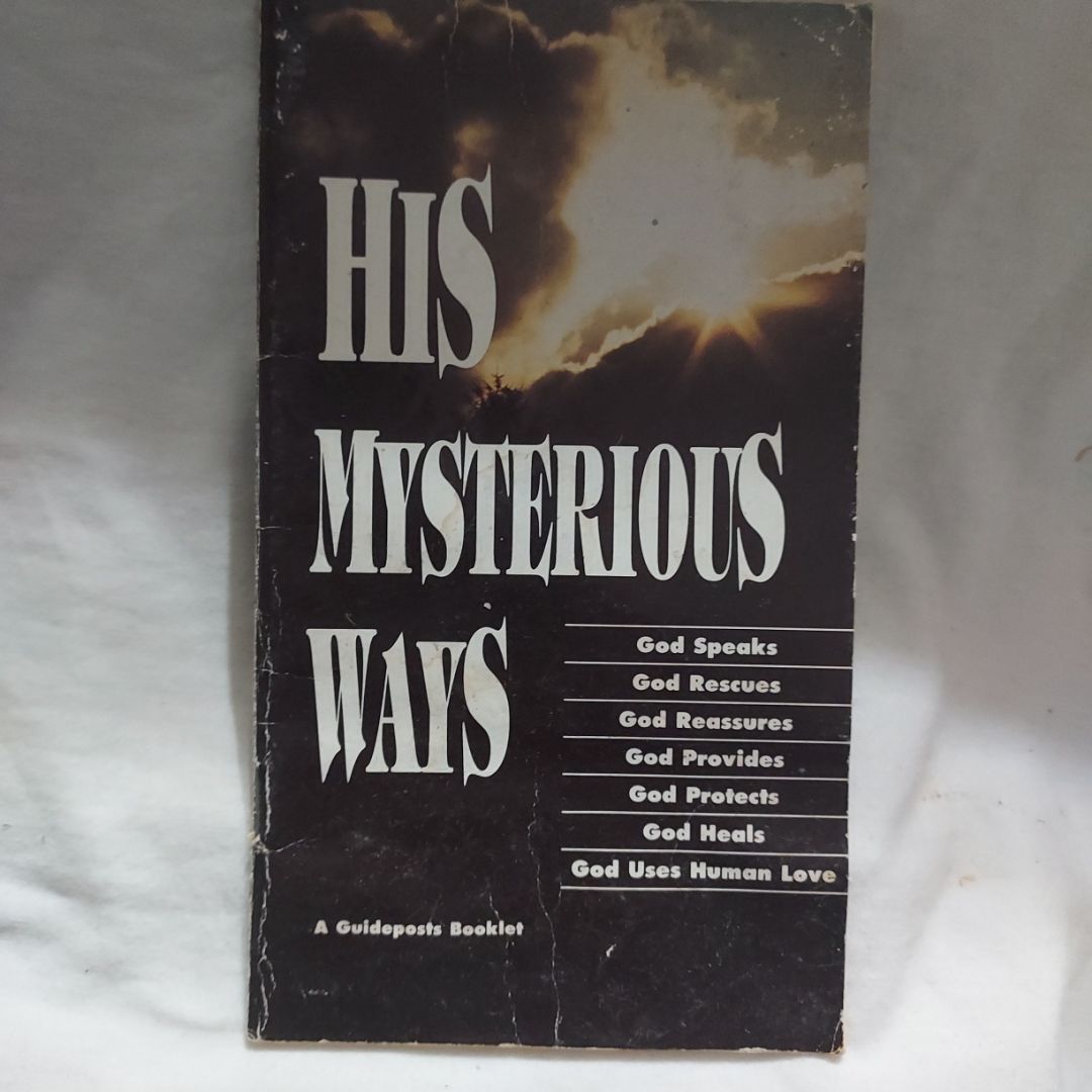 His mysterious  ways