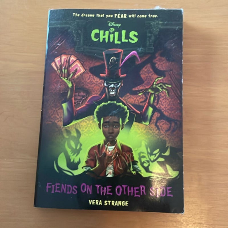 Fiends on the Other Side (Disney Chills, Book Two)