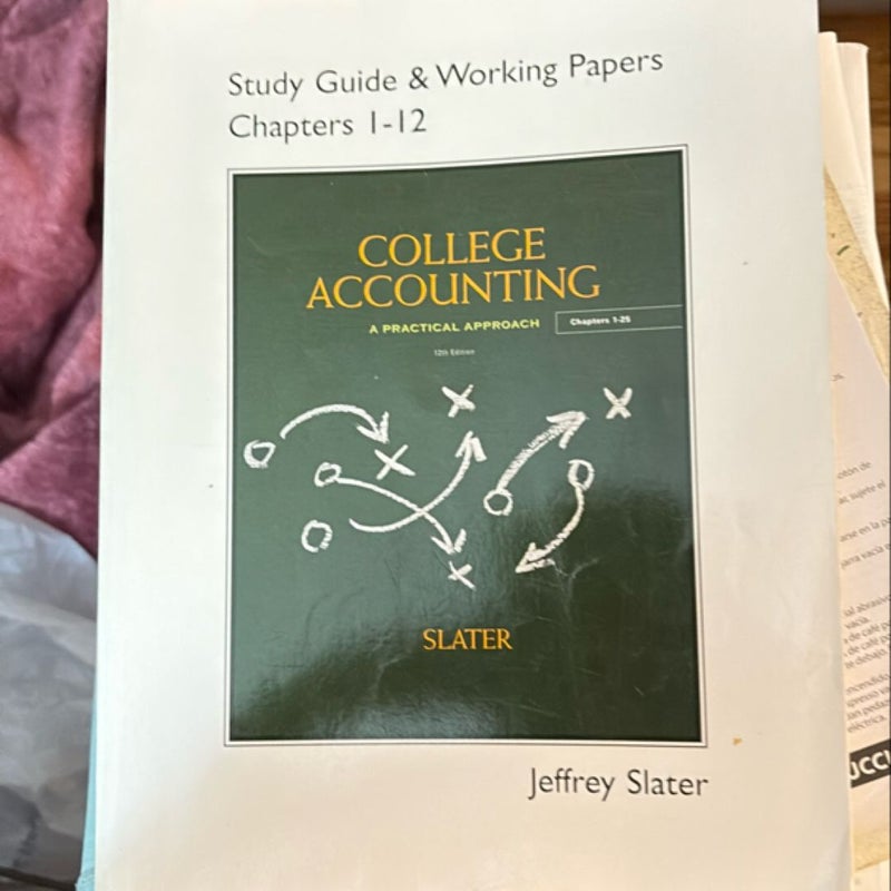 Study Guide and Working Papers for College Accounting Chapters 1-12