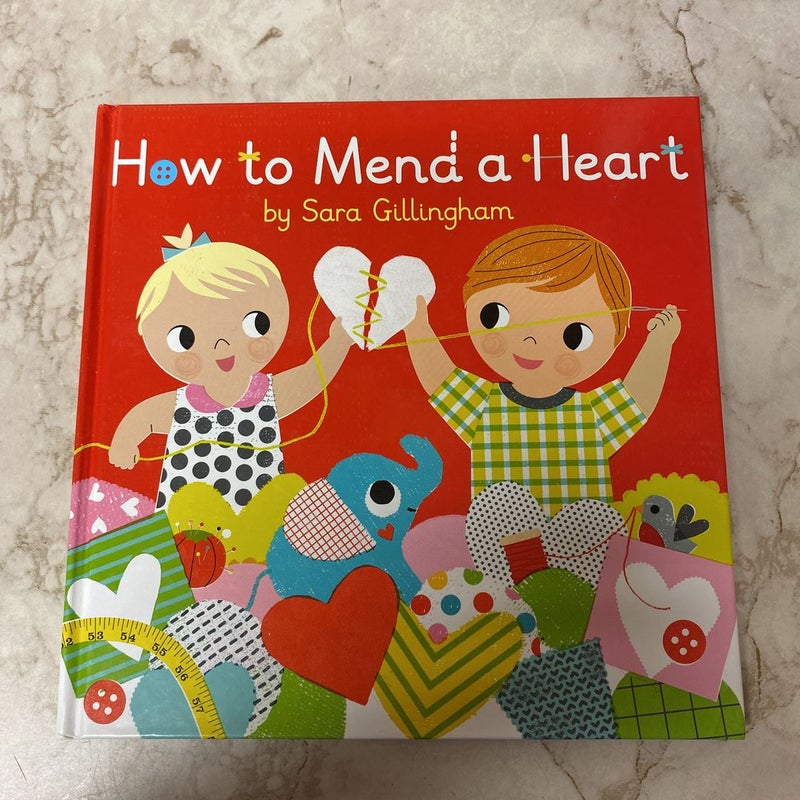 How to Mend a Heart