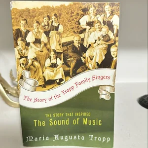 The Story of the Trapp Family Singers