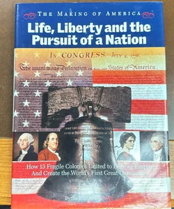 Life, liberty and the pursuit of a nation