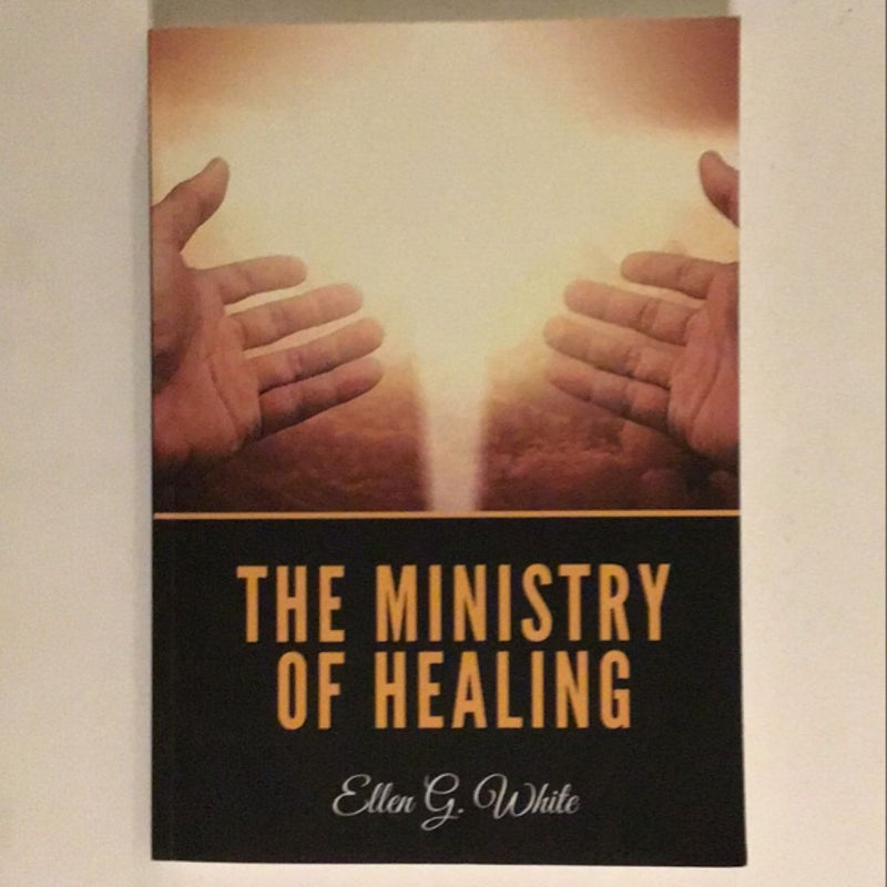 The Ministry of Healing