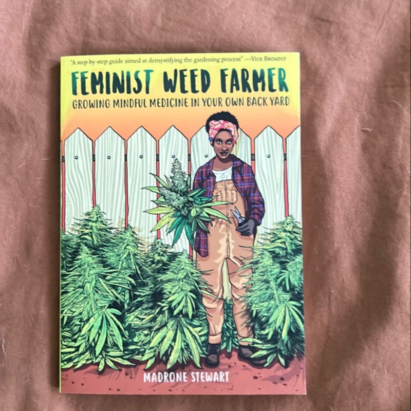 Feminist Weed Farmer