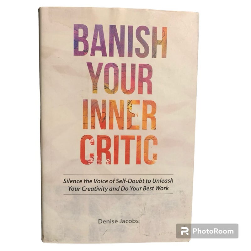 BANISH YOUR INNER CRITIC