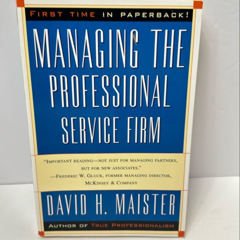 Managing the Professional Service Firm