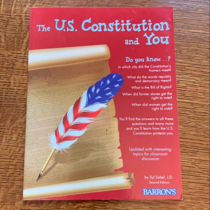 The U. S. Constitution and You