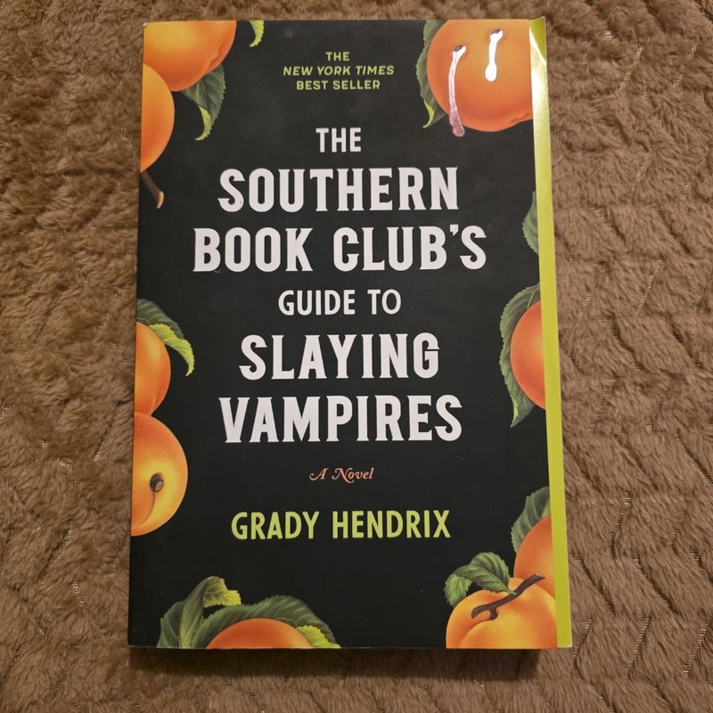 The Southern Book Club's Guide to Slaying Vampires