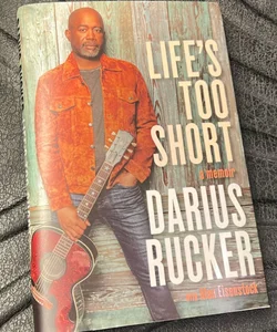 Life's Too Short Signed !! Darius Rucker 1st Edition 