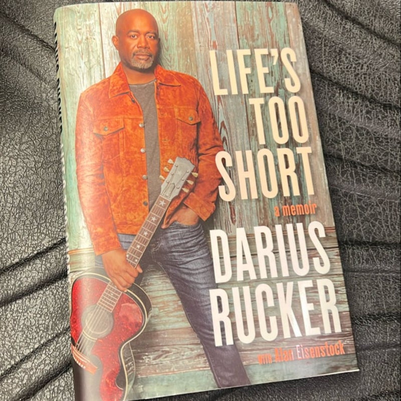 Life's Too Short Signed !! Darius Rucker 1st Edition 