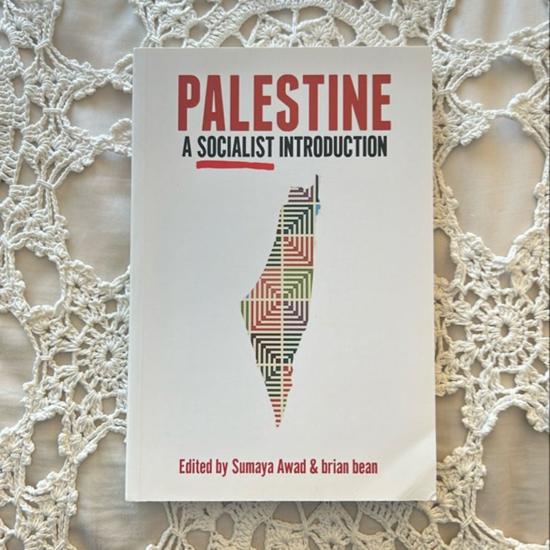 Palestine: a Socialist Introduction