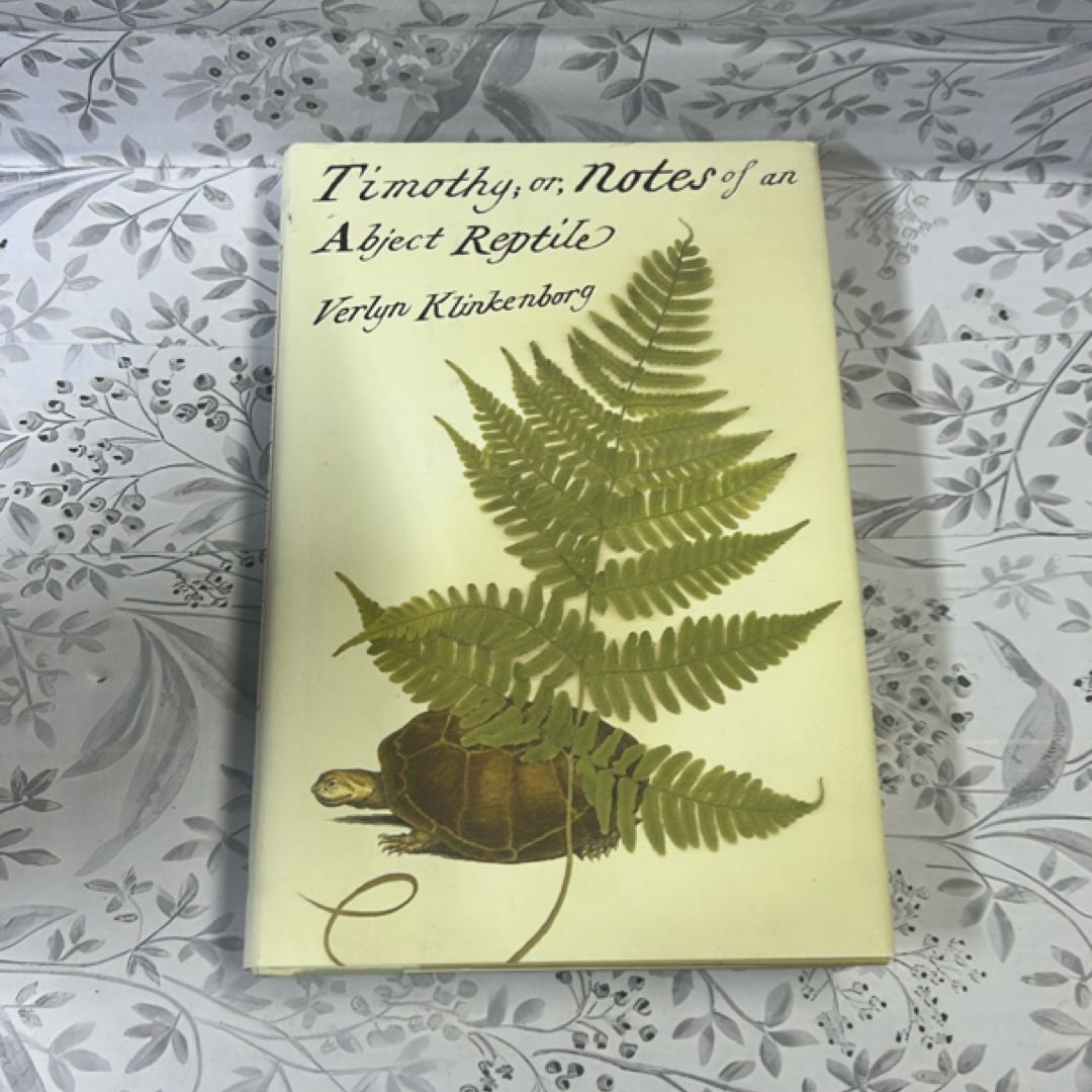 Timothy; or, Notes of an Abject Reptile