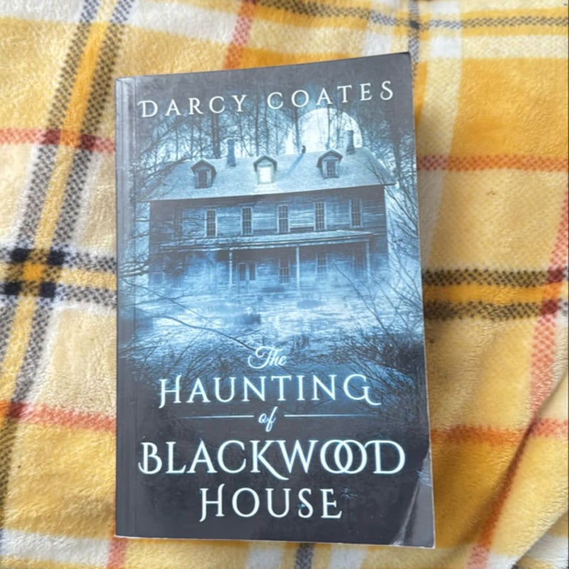 The Haunting of Blackwood House