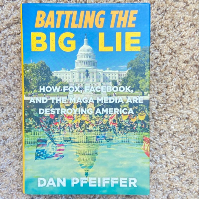 Battling the Big Lie