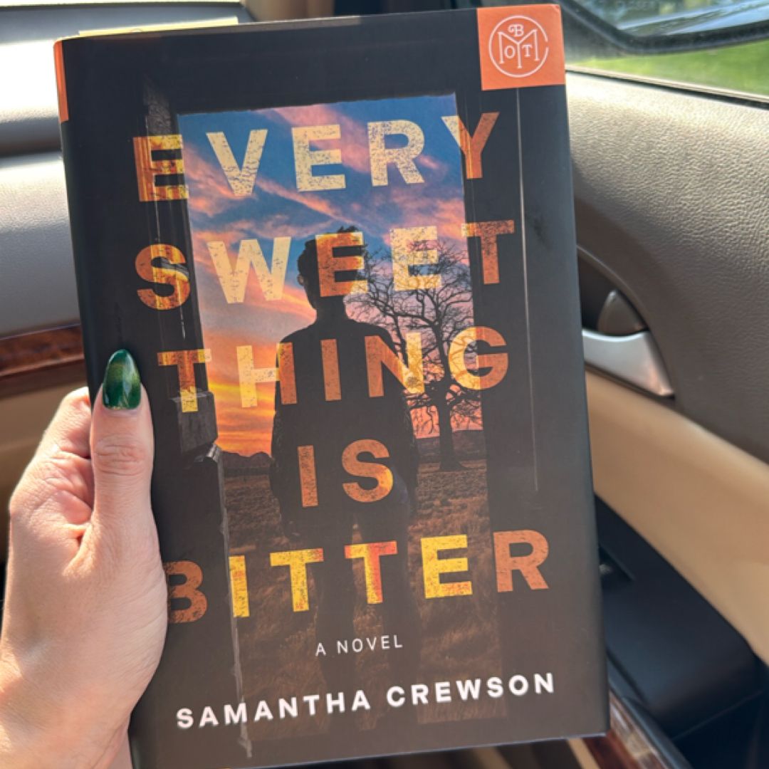 Every Sweet Thing Is Bitter