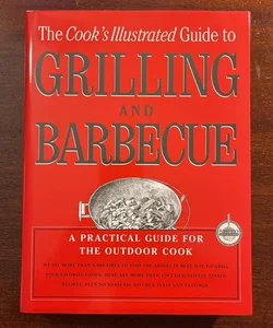 Cook's Illustrated Guide to Grilling and Barbecue