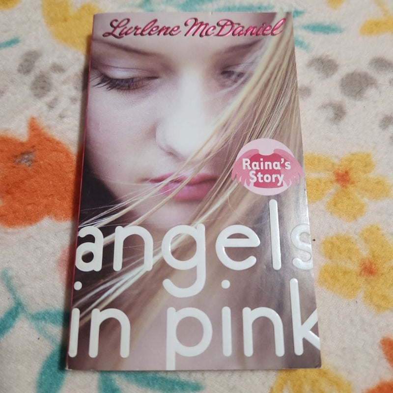 Angels in Pink: Raina's Story