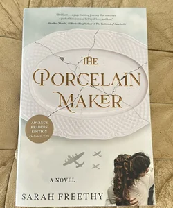 The Porcelain Maker (Advance Readers’ Edition)