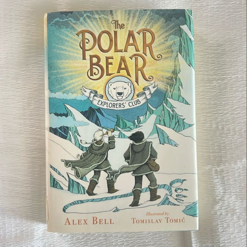 The Polar Bear Explorers' Club (Explorers' Club 1)