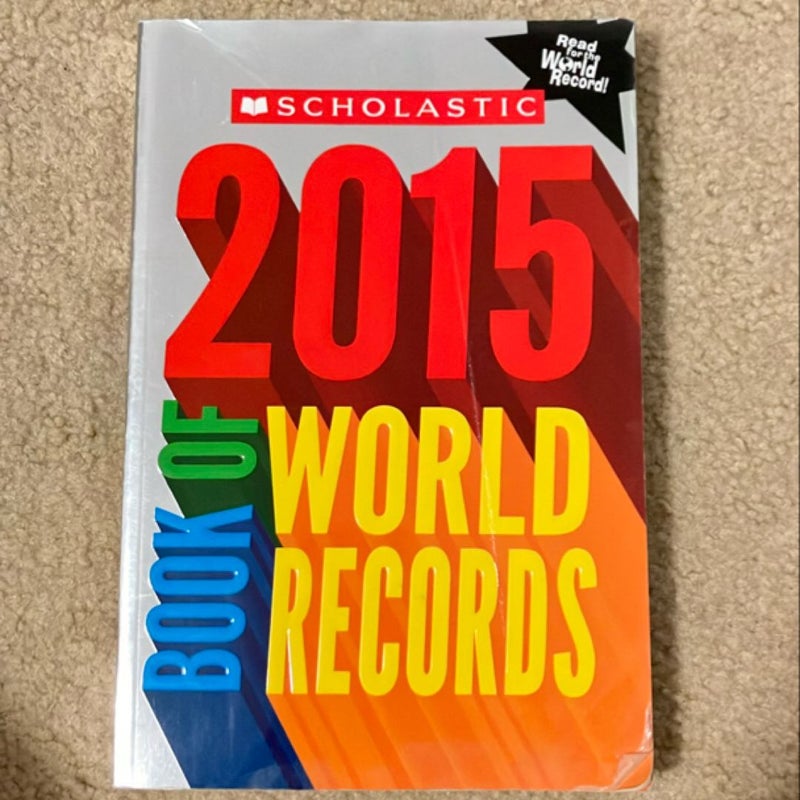 Scholastic Book of World Records 2015