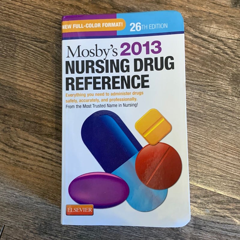 Mosby's 2013 Nursing Drug Reference