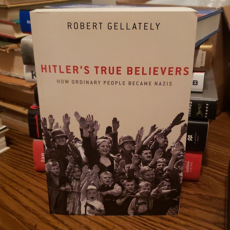 Hitler's True Believers