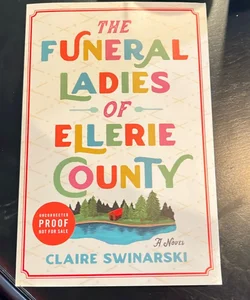 The Funeral Ladies of Ellerie County (ARC copy)